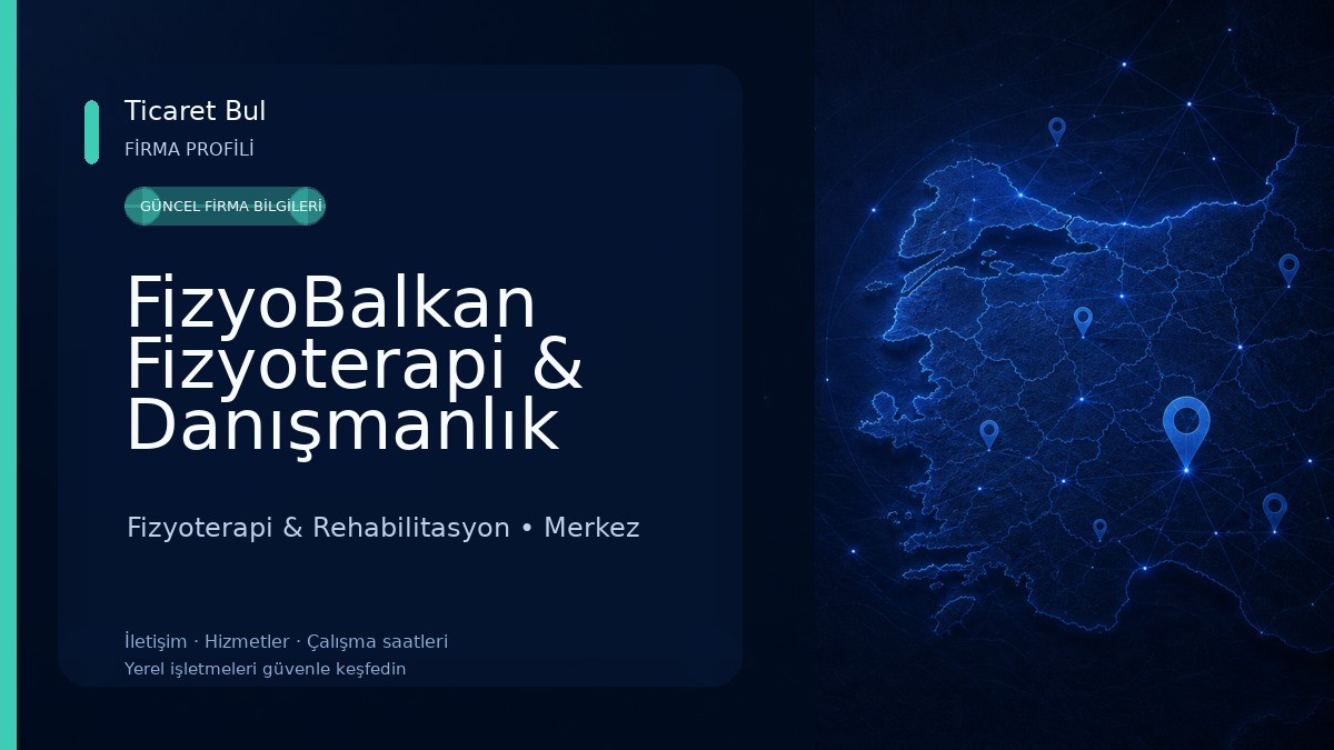 FizyoBalkan Fizyoterapi & Danışmanlık Merkezi Fizyoterapi & Rehabilitasyon