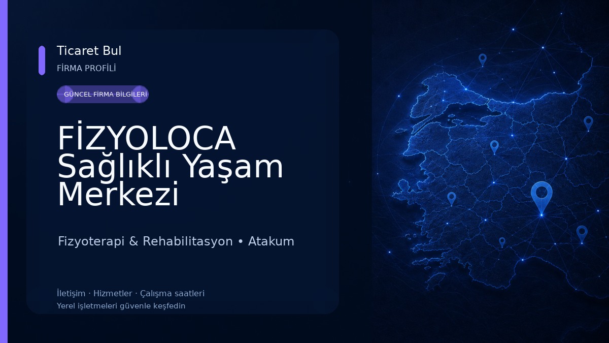 FİZYOLOCA Sağlıklı Yaşam Merkezi Fizyoterapi & Rehabilitasyon