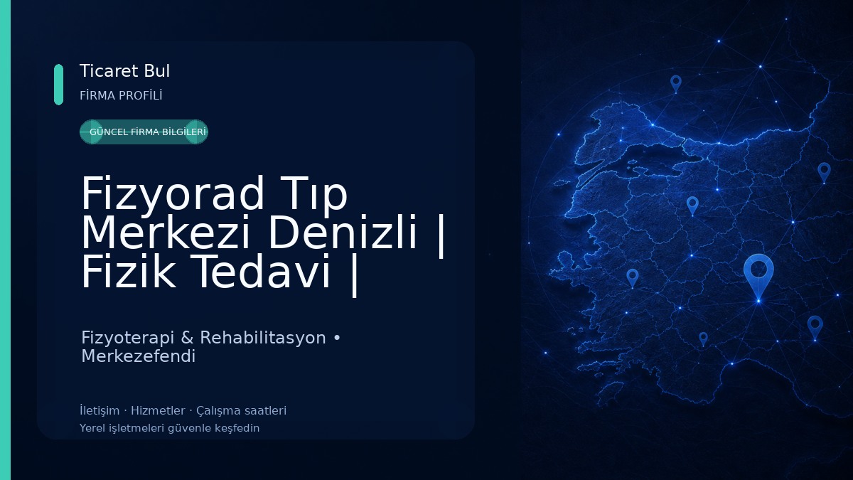 Fizyorad Tıp Merkezi Denizli | Fizik Tedavi | Saç Ekim | KBB | MR | Genel Cerrahi
