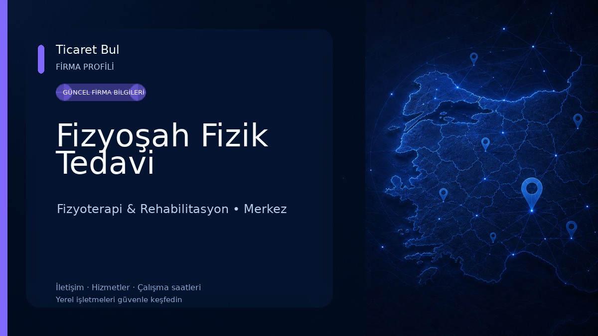 Fizyoşah Fizik Tedavi Fizyoterapi & Rehabilitasyon