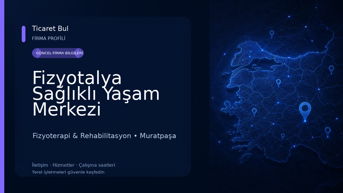 Fizyotalya Sağlıklı Yaşam Merkezi Fizyoterapi & Rehabilitasyon