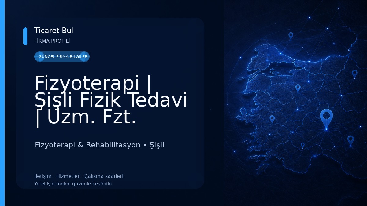 Fizyoterapi | Şişli Fizik Tedavi | Uzm. Fzt. Ahmet YILDIRIM Fizyoterapi & Rehabilitasyon