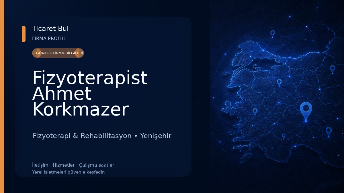 Fizyoterapist Ahmet Korkmazer Fizyoterapi & Rehabilitasyon