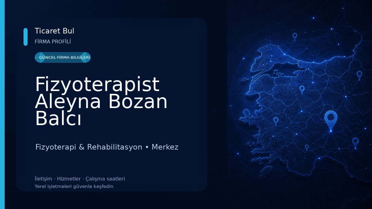 Fizyoterapist Aleyna Bozan Balcı Fizyoterapi & Rehabilitasyon