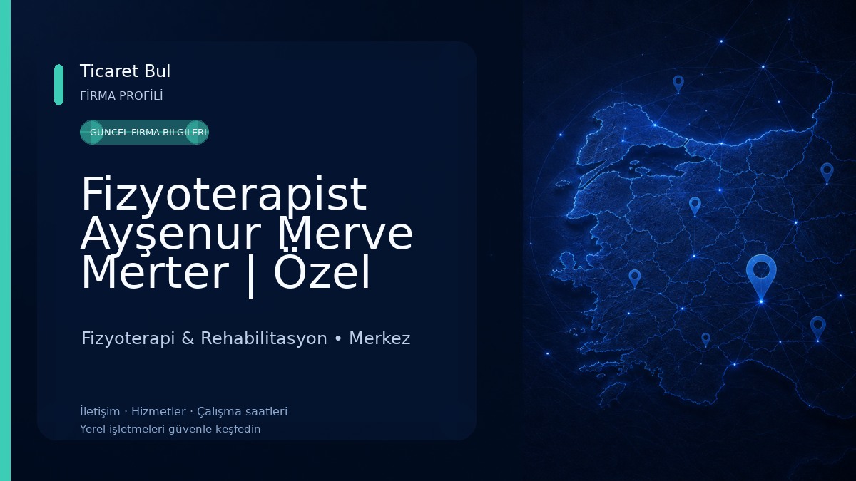 Fizyoterapist Ayşenur Merve Merter | Özel Sağlık Meslek Hizmet Birimi 