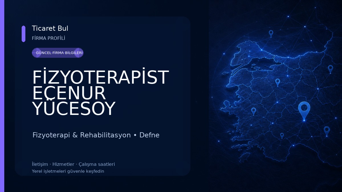 FİZYOTERAPİST ECENUR YÜCESOY KÜÇÜK 
