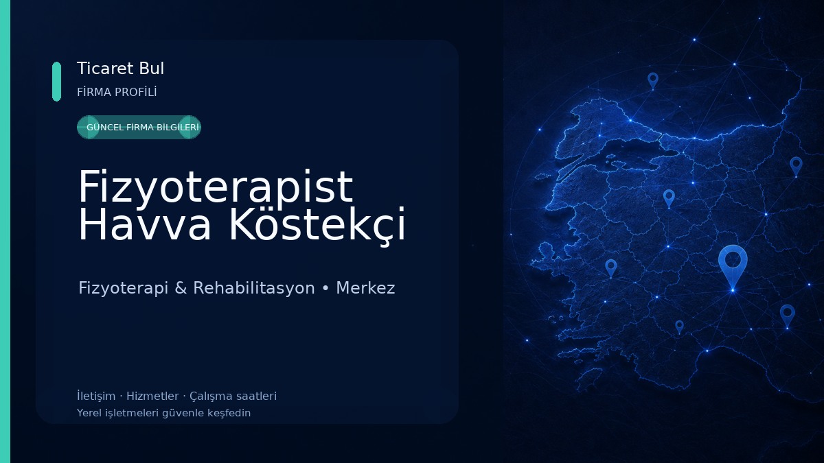 Fizyoterapist Havva Köstekçi Fizyoterapi & Rehabilitasyon