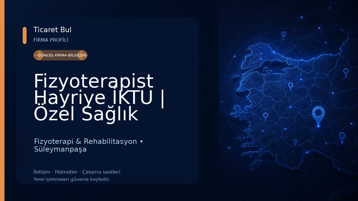 Fizyoterapist Hayriye İKTU | Özel Sağlık Meslek Hizmet Birimi