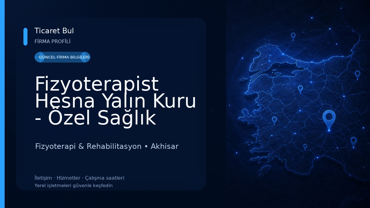 Fizyoterapist Hesna Yalın Kuru - Özel Sağlık Meslek Hizmet Bİrimi Fizyoterapi & Rehabilitasyon