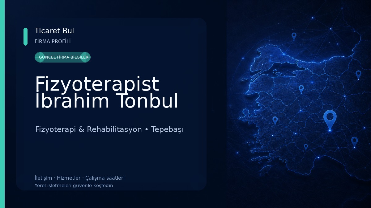 Fizyoterapist İbrahim Tonbul 