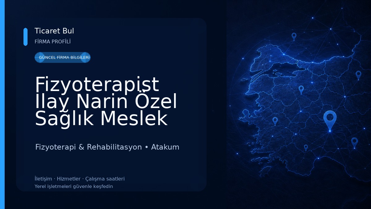 Fizyoterapist İlay Narin Özel Sağlık Meslek Hizmet Birimi Fizyoterapi & Rehabilitasyon