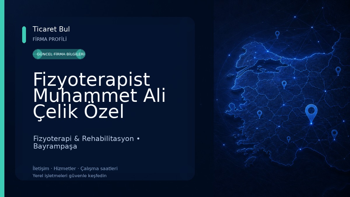 Fizyoterapist Muhammet Ali Çelik Özel Sağlık Meslek Hizmet Birimi