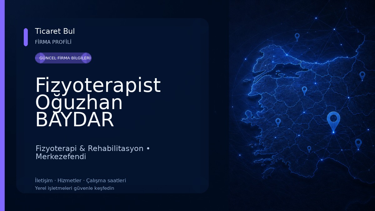 Fizyoterapist Oğuzhan BAYDAR Fizyoterapi & Rehabilitasyon