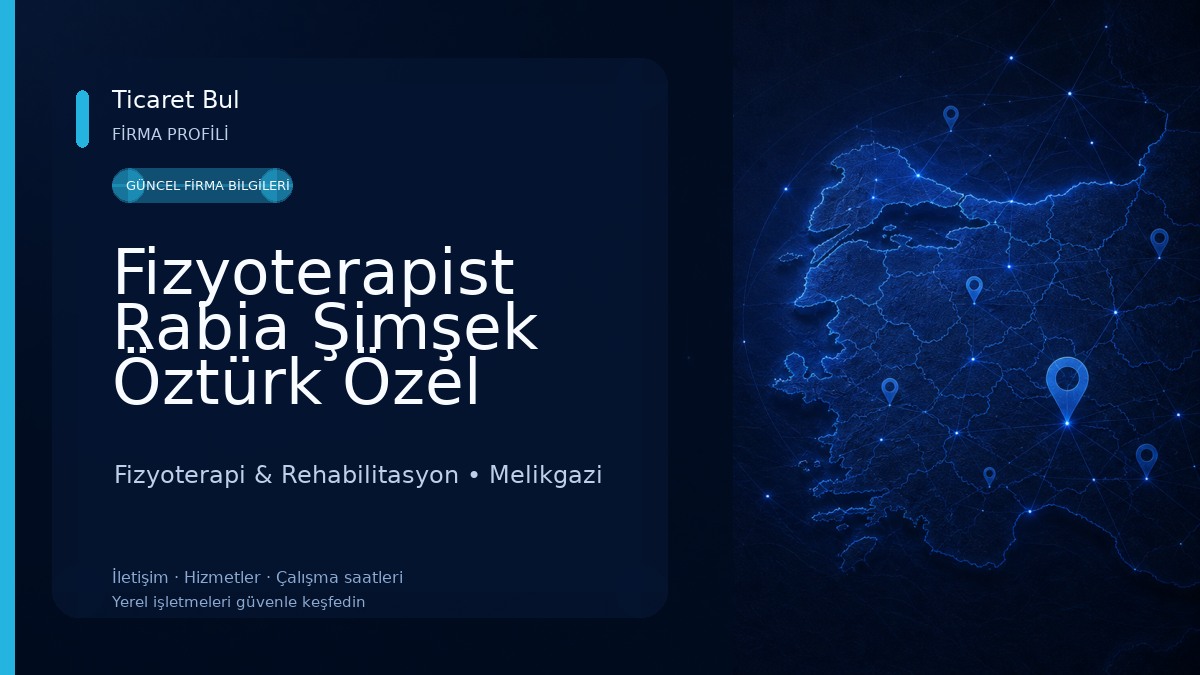 Fizyoterapist Rabia Şimşek Öztürk Özel Sağlık Meslek Hizmet Birimi Fizyoterapi & Rehabilitasyon