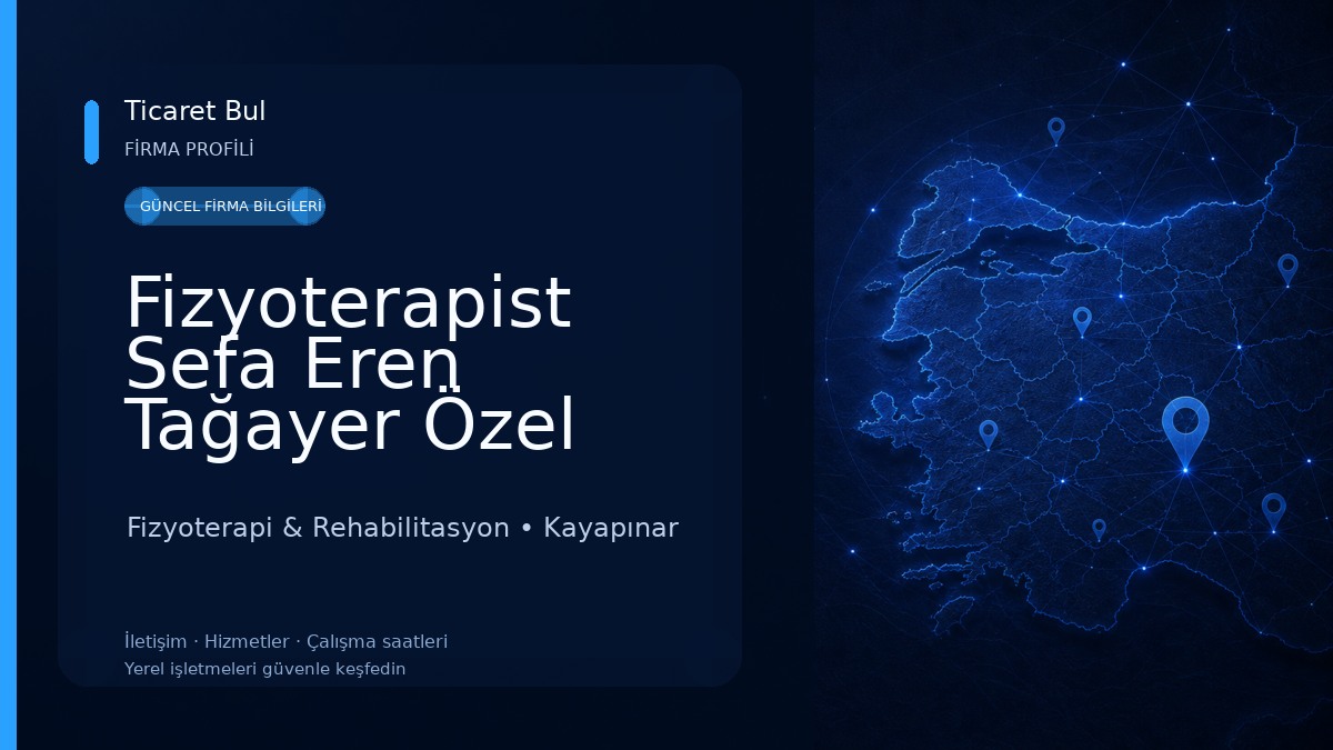 Fizyoterapist Sefa Eren Tağayer Özel Sağlık Meslek Hizmet Birimi