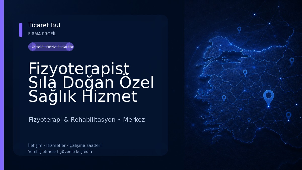 Fizyoterapist Sıla Doğan Özel Sağlık Hizmet Birimi Fizyoterapi & Rehabilitasyon