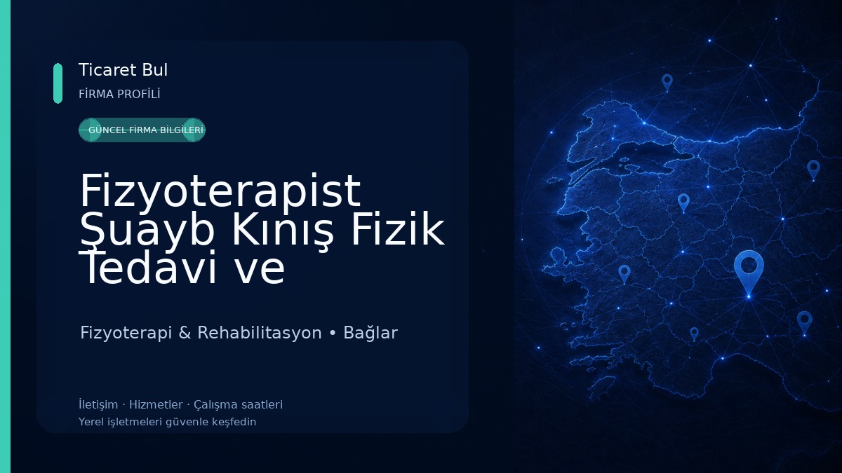 Fizyoterapist Şuayb Kınış Fizik Tedavi ve Manuel Terapi Fizyoterapi & Rehabilitasyon