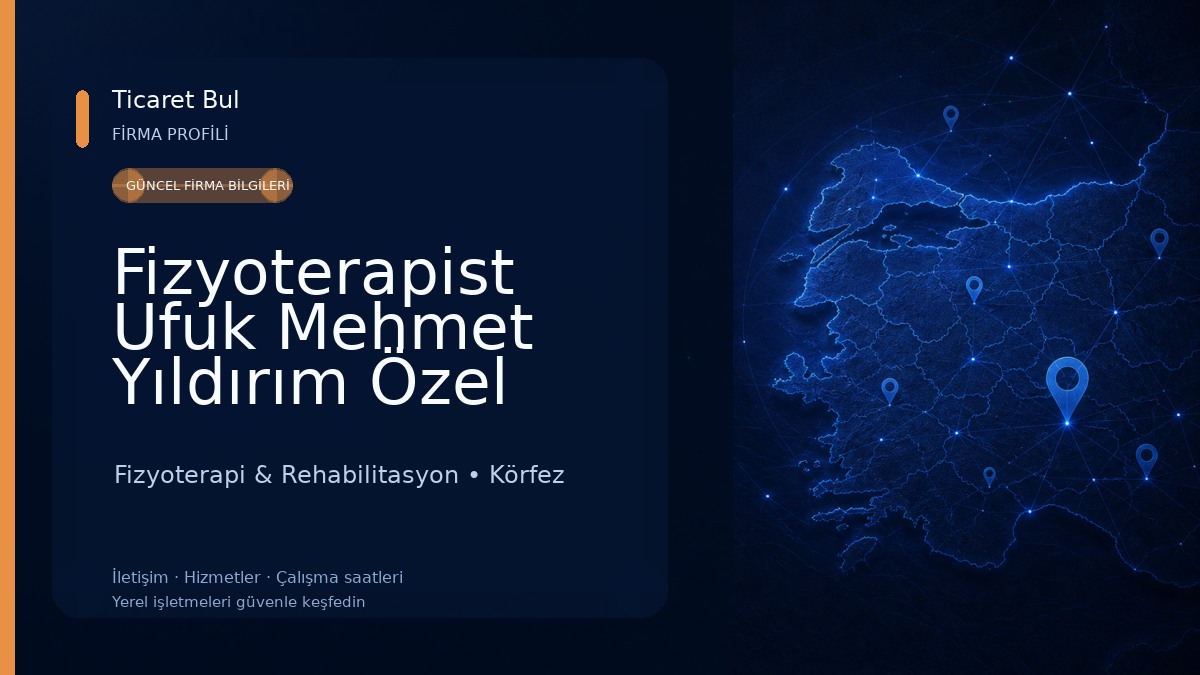 Fizyoterapist Ufuk Mehmet Yıldırım Özel Sağlık Meslek Hizmet Birimi Fizyoterapi & Rehabilitasyon