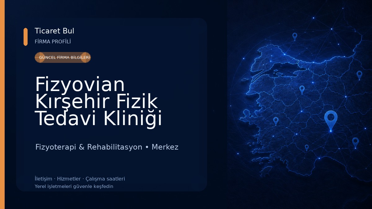 Fizyovian Kırşehir Fizik Tedavi Kliniği Fizyoterapi & Rehabilitasyon