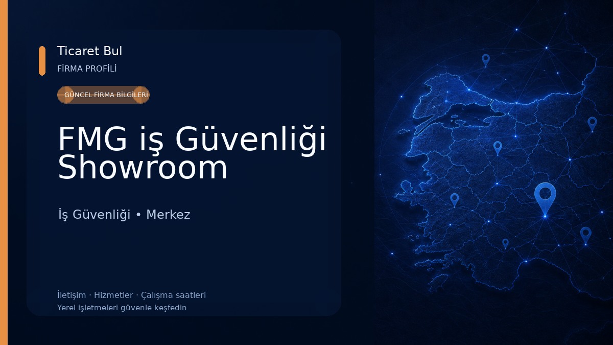 FMG iş Güvenliği Showroom İş Güvenliği
