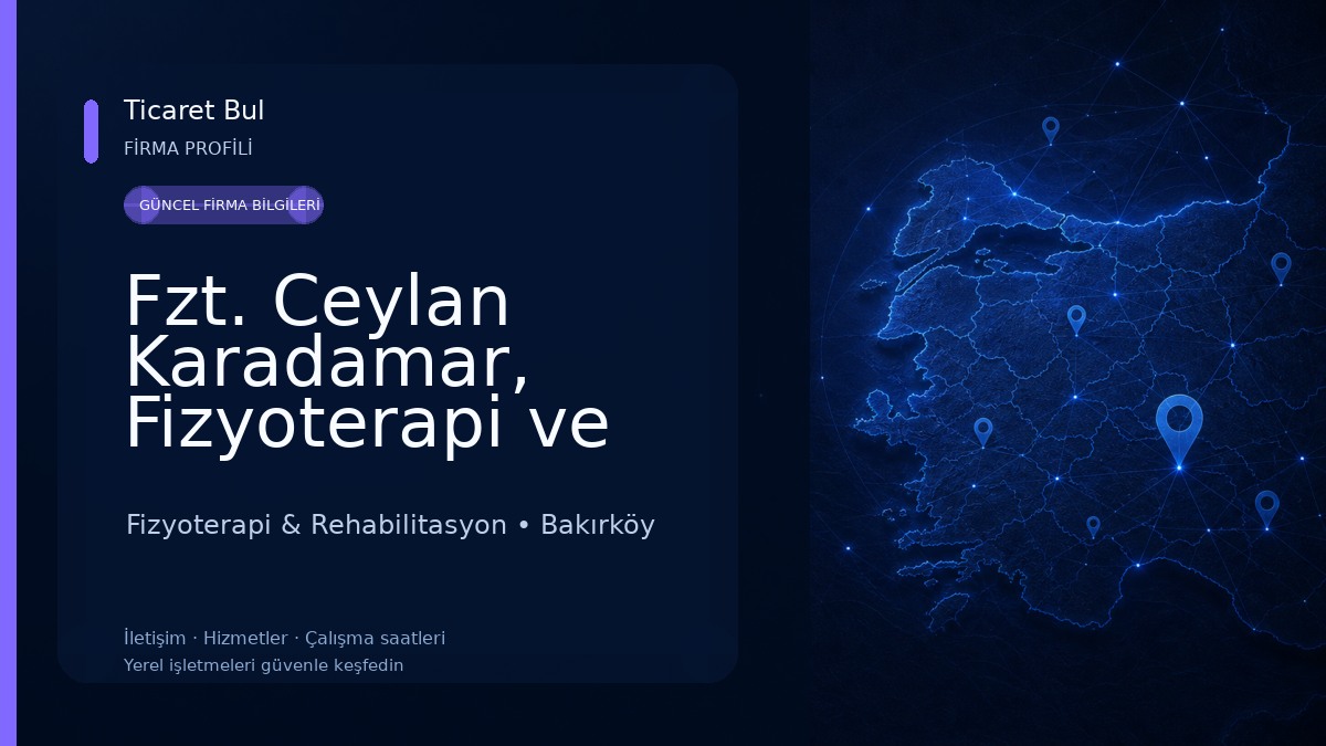 Fzt. Ceylan Karadamar, Fizyoterapi ve Rehabilitasyon Fizyoterapi & Rehabilitasyon