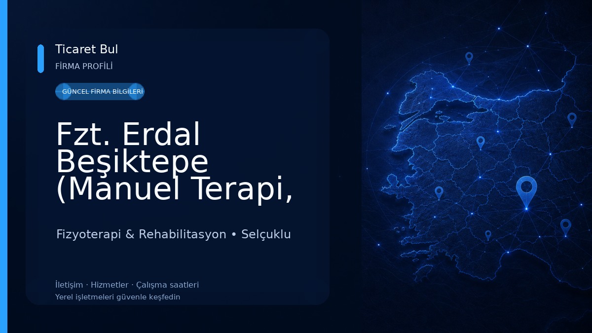 Fzt. Erdal Beşiktepe (Manuel Terapi, Kayropraktik, Fizyoterapist) Fizyoterapi & Rehabilitasyon