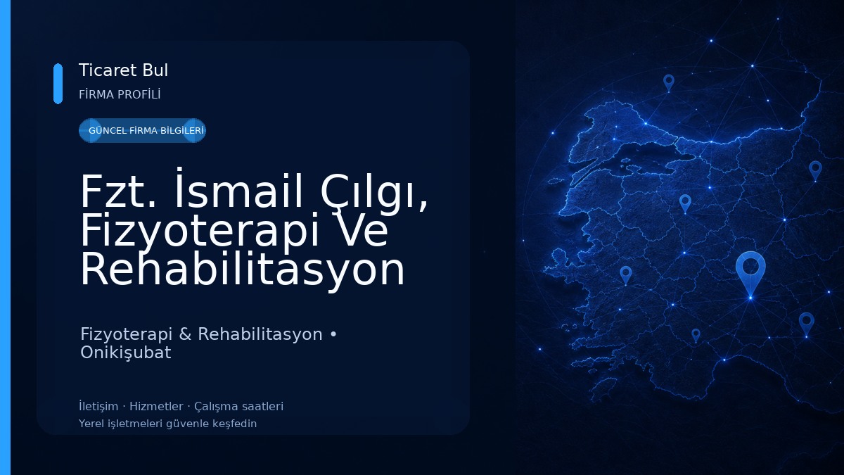Fzt. İsmail Çılgı, Fizyoterapi Ve Rehabilitasyon