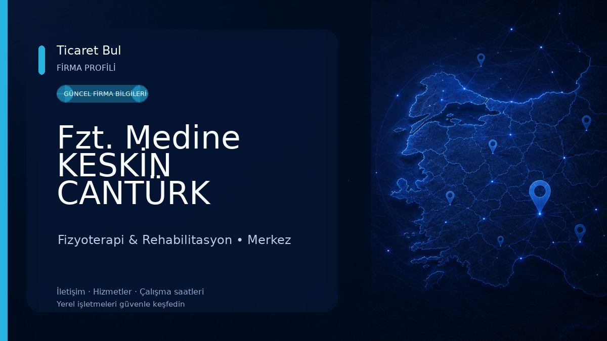 Fzt. Medine KESKİN CANTÜRK 