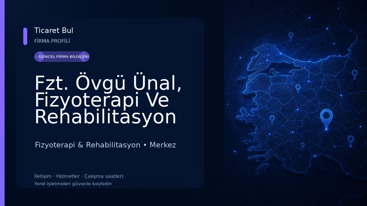 Fzt. Övgü Ünal, Fizyoterapi Ve Rehabilitasyon