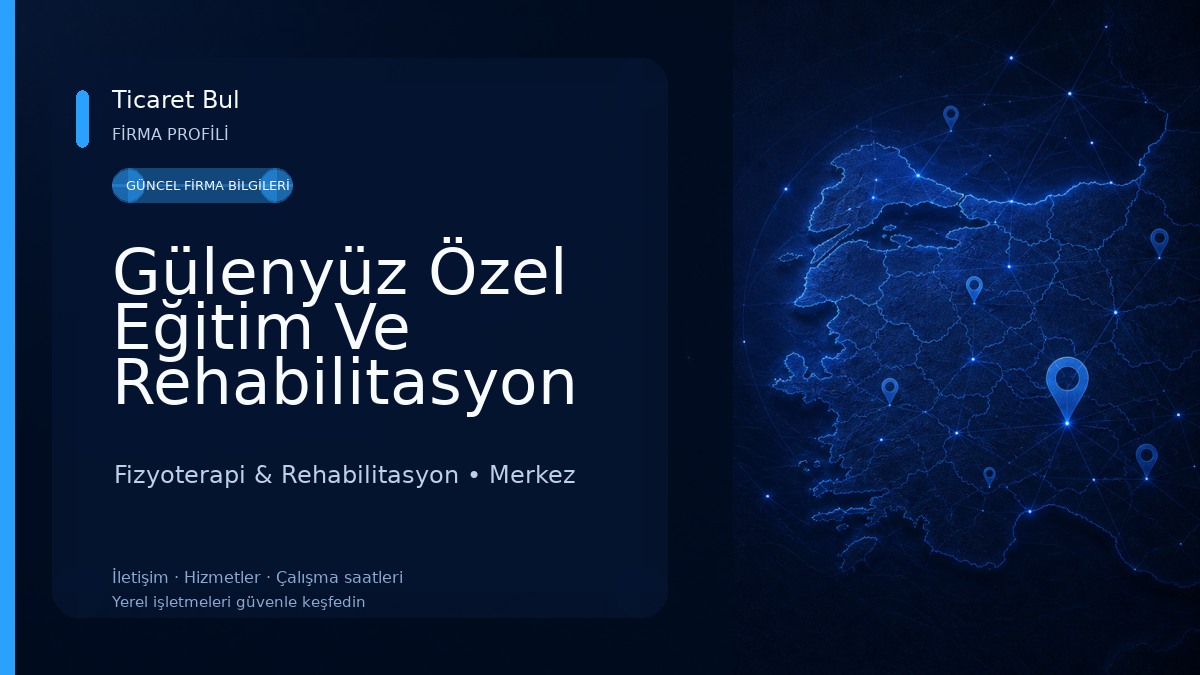 Gülenyüz Özel Eğitim Ve Rehabilitasyon Merkezi Batman