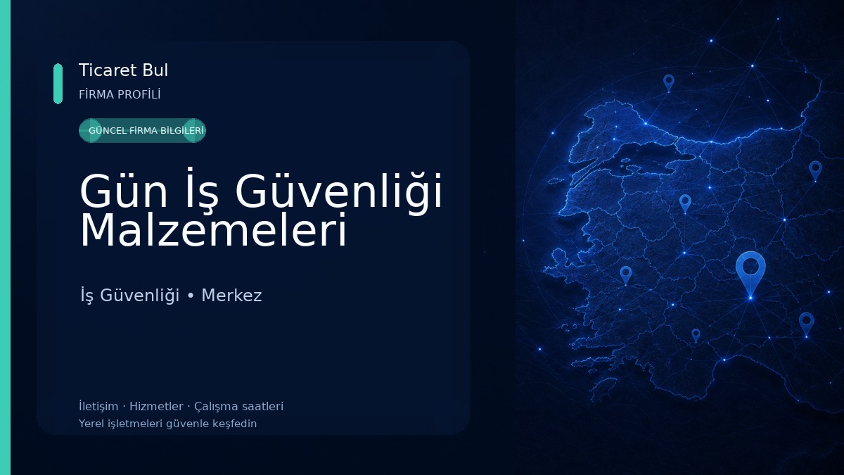 Gün İş Güvenliği Malzemeleri