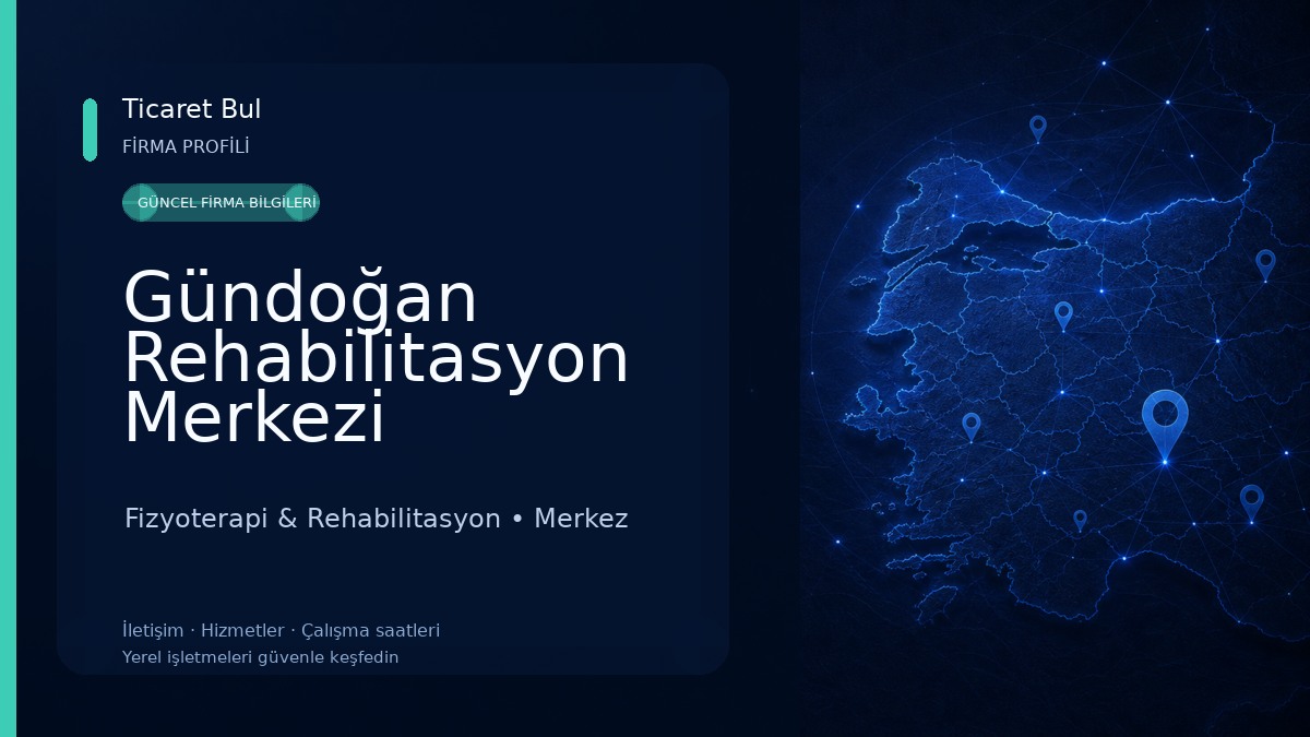 Gündoğan Rehabilitasyon Merkezi Fizyoterapi & Rehabilitasyon