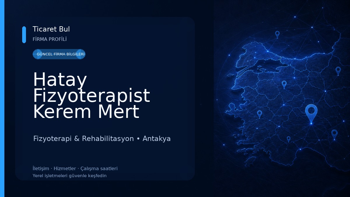 Hatay Fizyoterapist Kerem Mert Öztürk 