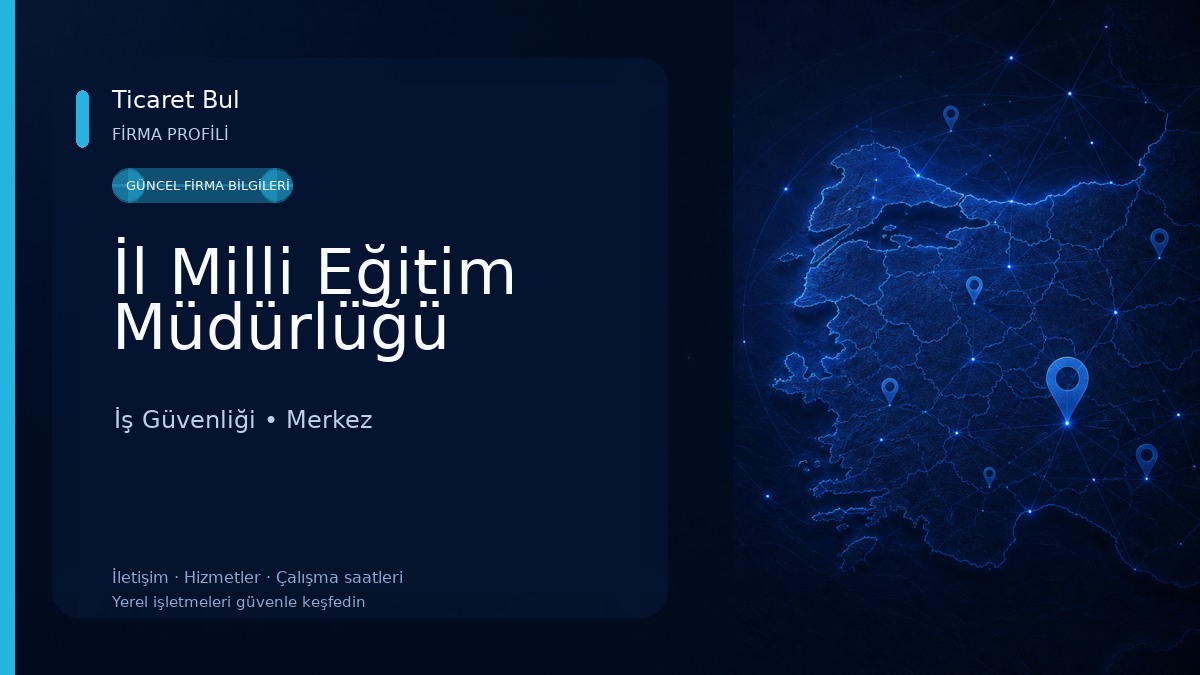 İl Milli Eğitim Müdürlüğü İş Güvenliği