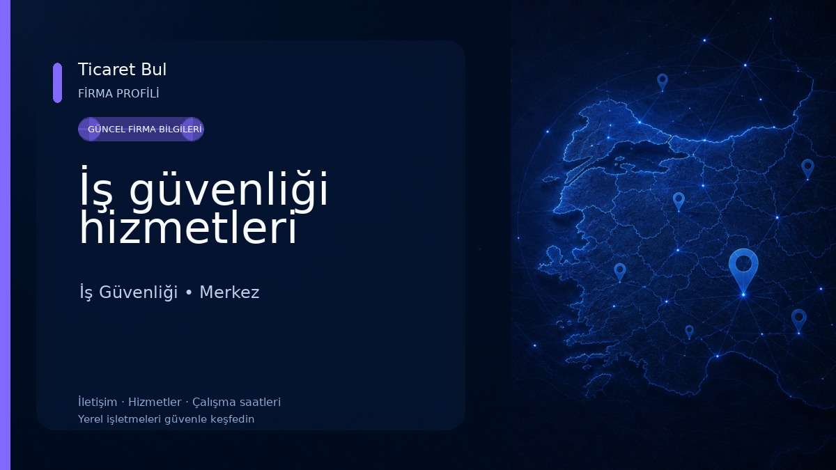 İş güvenliği hizmetleri 