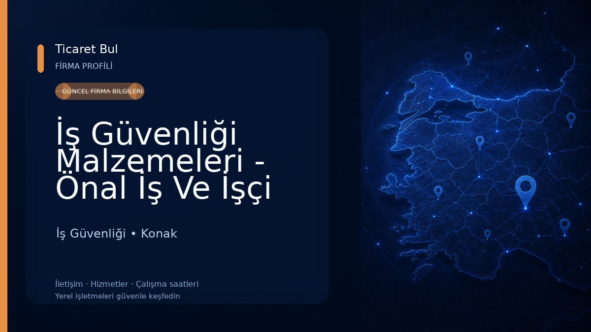 İş Güvenliği Malzemeleri - Önal İş Ve İşçi Güvenliği Ekipmanları 
