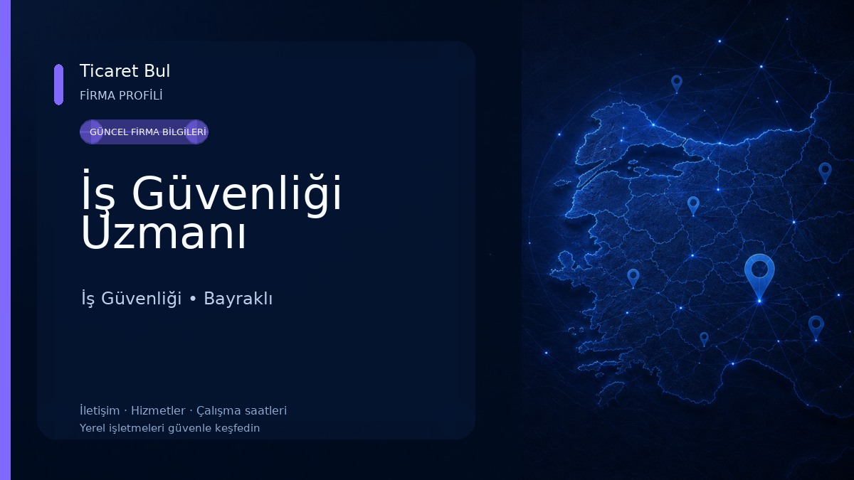 İş Güvenliği Uzmanı İş Güvenliği