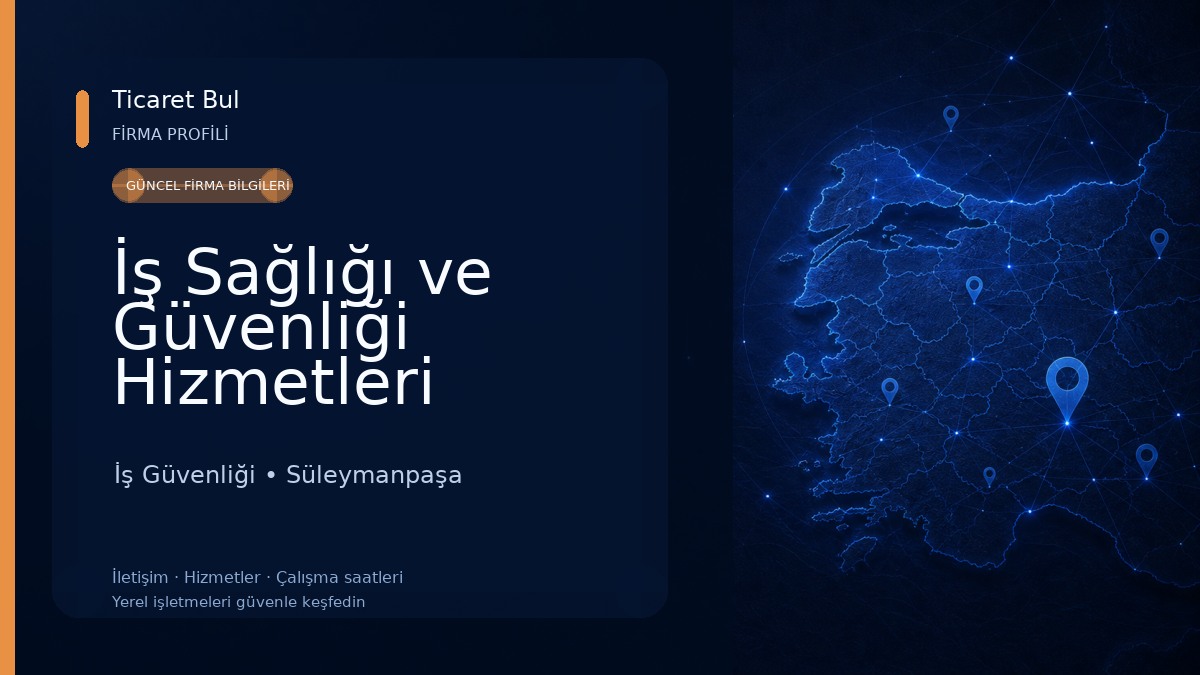 İş Sağlığı ve Güvenliği Hizmetleri İş Güvenliği