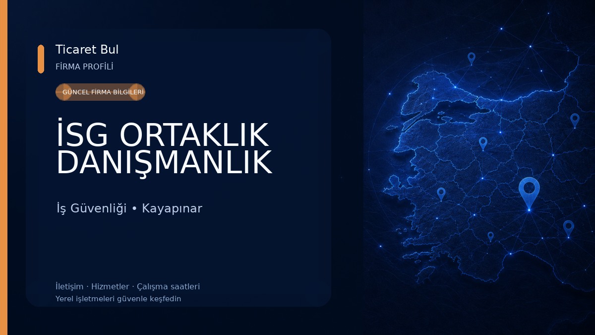 İSG ORTAKLIK DANIŞMANLIK İş Güvenliği