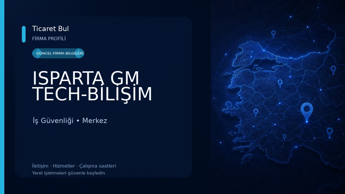 ISPARTA GM TECH-BİLİŞİM 