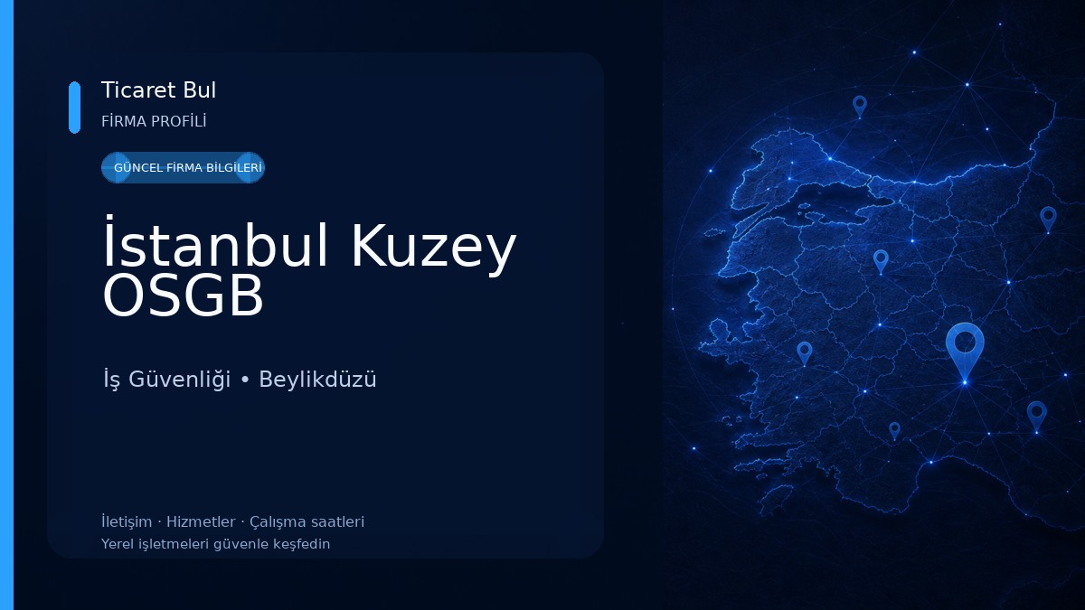 İstanbul Kuzey OSGB İş Güvenliği