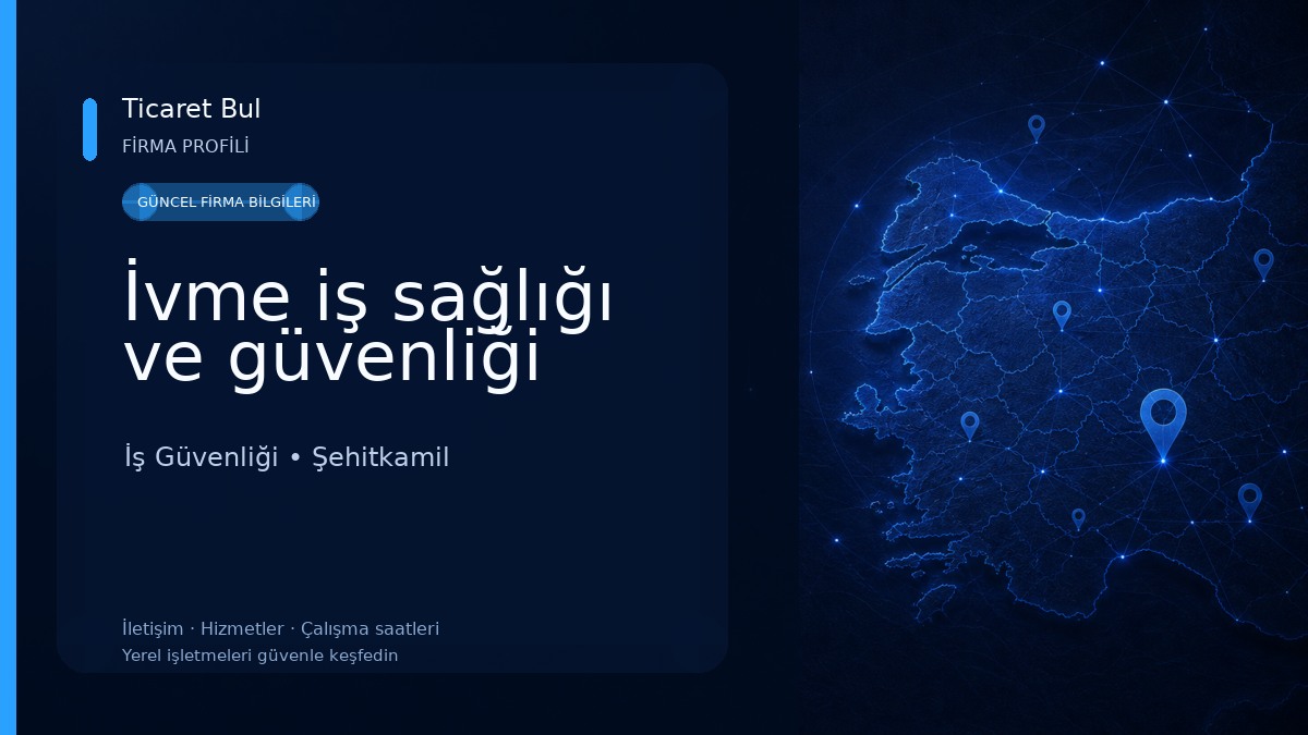 İvme iş sağlığı ve güvenliği İş Güvenliği