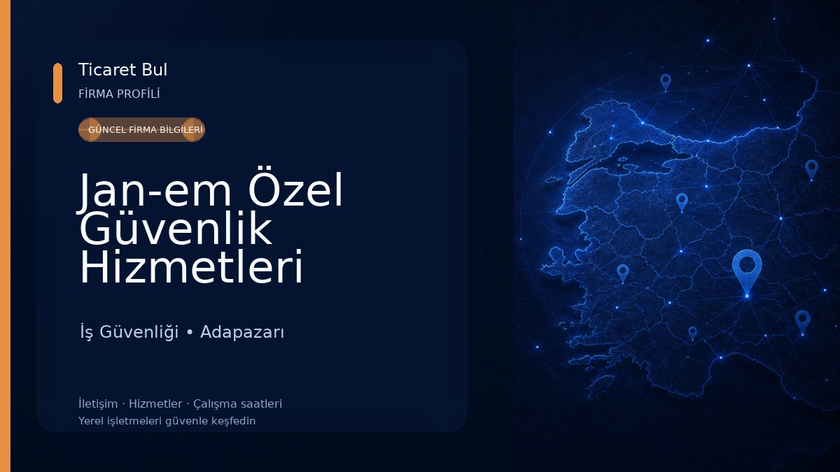Jan-em Özel Güvenlik Hizmetleri İş Güvenliği