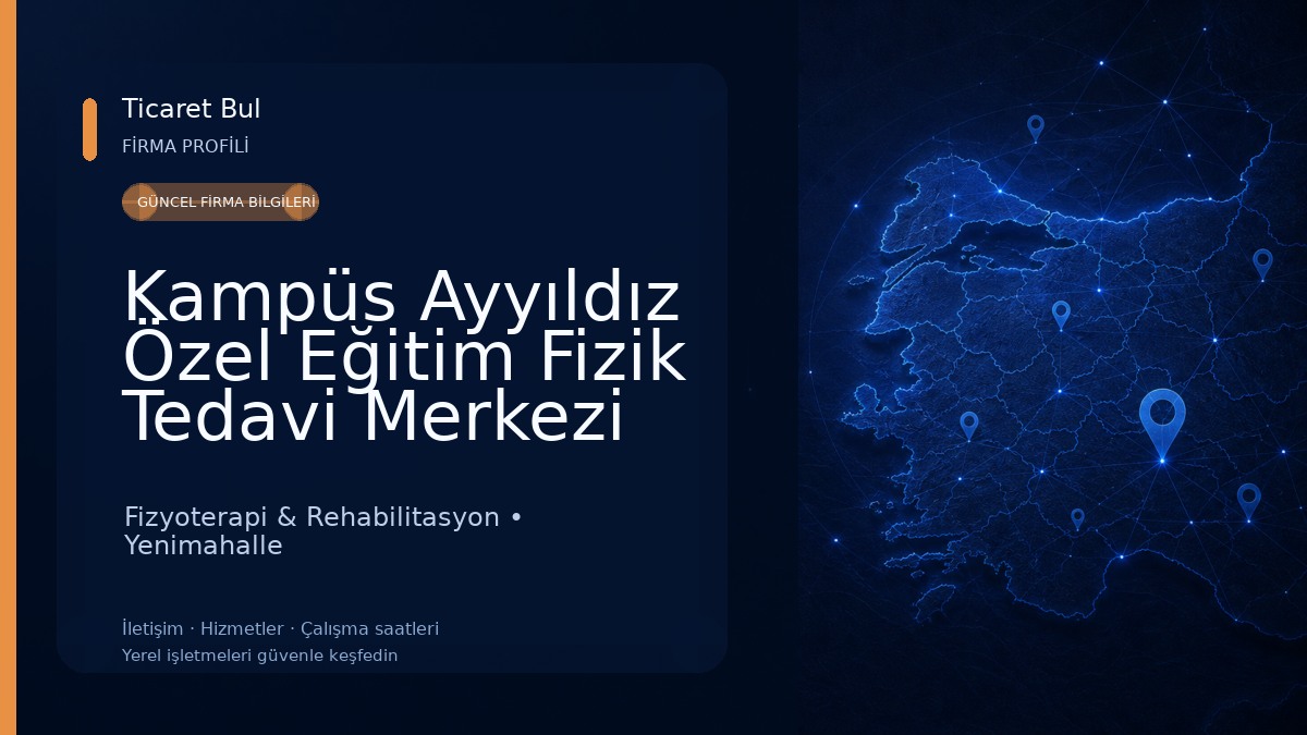 Kampüs Ayyıldız Özel Eğitim Fizik Tedavi Merkezi Fizyoterapi & Rehabilitasyon