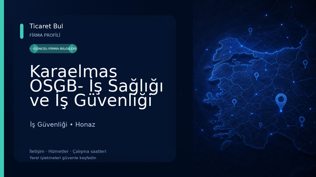 Karaelmas OSGB- İş Sağlığı ve İş Güvenliği Merkezi 