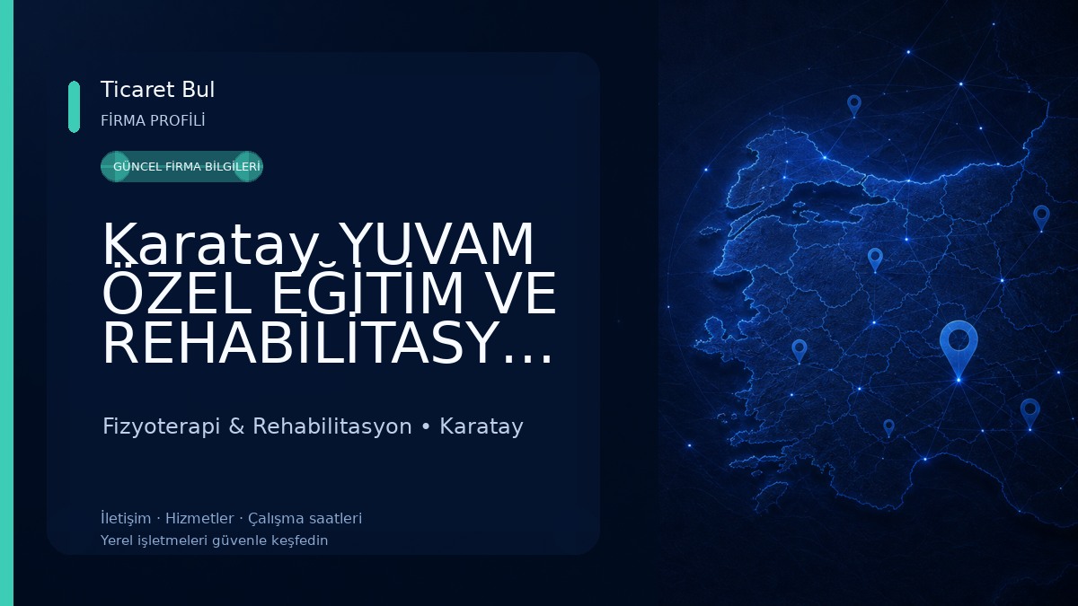 Karatay YUVAM ÖZEL EĞİTİM VE REHABİLİTASYON MERKEZİ