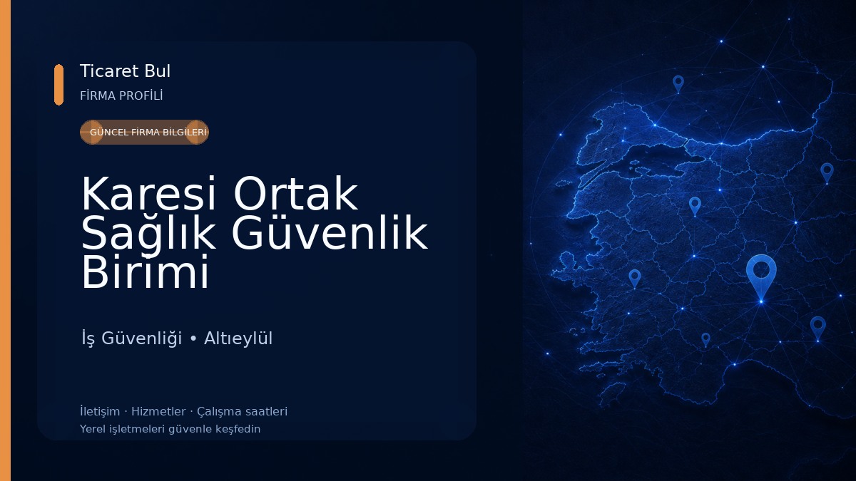 Karesi Ortak Sağlık Güvenlik Birimi İş Güvenliği