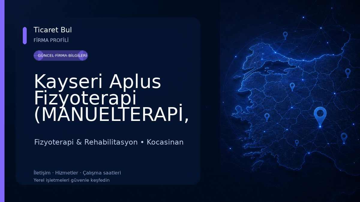 Kayseri Aplus Fizyoterapi (MANUELTERAPİ, SKOLYOZ SCHROTH-SEAS YÖNTEMİ VS) Fizyoterapi & Rehabilitasyon