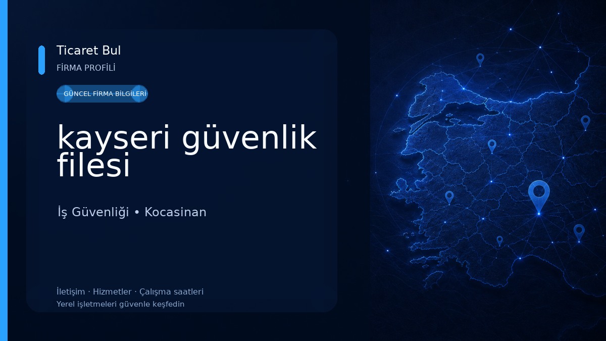 kayseri güvenlik filesi İş Güvenliği
