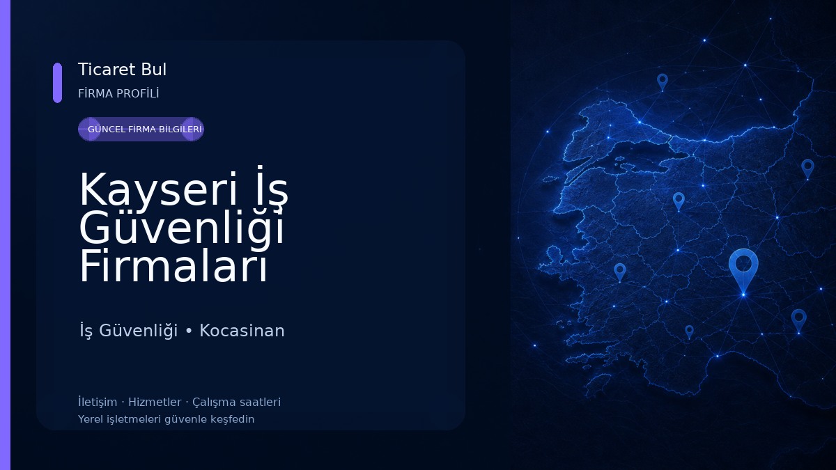 Kayseri İş Güvenliği Firmaları İş Güvenliği